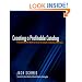 Creating A Profitable Catalog: Everything You Need to Know to Create a Catalog That Sells