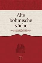 Alte böhmische Küche