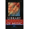 Library Acquisition of Music (Music Library Association Basic Manual Series)