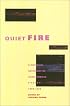 Quiet Fire: A Historical Anthology of Asian American Poetry, 1892-1970 (Asian American Writers Worksh)