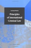 Principles of International Criminal Law