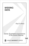 Missing Data (Quantitative Applications in the Social Sciences)