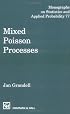 Mixed Poisson Processes (Monographs on Statistics & Applied Probability Vol. 77)