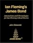 Ian Fleming's James Bond: Annotations and Chronologies for Ian Fleming's Bond Stories