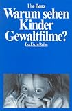 Warum sehen Kinder Gewaltfilme?