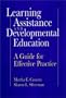 Learning Assistance and Developmental Education: A Guide for Effective Practice (Jossey-Bass Higher and Adult Education)