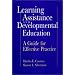 Learning Assistance and Developmental Education: A Guide for Effective Practice (Jossey-Bass Higher and Adult Education)