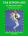 Tae Kwon-Do: The Black Belt Syllabus (Tae Kwon-do)