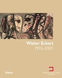 Produkt-Bild: Walter Eckert 1913-2001