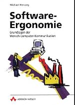 Software-Ergonomie. Grundlagen der Mensch-Computer-Kommunikation