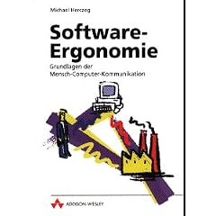 Software-Ergonomie. Grundlagen der Mensch-Computer-Kommunikation