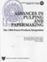 Advances in Pulping and Papermaking: The 1994 Forest Products Symposium (Aiche Symposium Series)