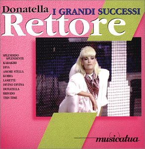 Donatella Rettore - I Grandi Successi Originali - Zortam Music