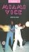 Miami Vice - Vol. 1 - The Original Pilot - [1985]
