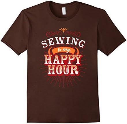 Men's Sewist T Shirt Sewing is my Happy Hour 2XL Brown