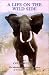 Books : Life on the Wild Side: The Adventures and Misadventures of a Wildlife Film-Maker