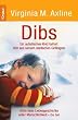Dibs: Ein autistisches Kind befreit sich aus seinem seelischen Gef�ngnis. "Dibs ist eine leise Liebesgeschichte voller Menschlichkeit." Die Zeit