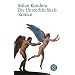 Die Unsterblichkeit. Roman