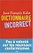 Image of Dictionnaire incorrect