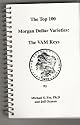 The Top 100 Morgan Dollar Varieties: The VAM Keys