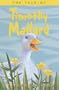 The Tale of Timothy Mallard: The Second Riverbank Story