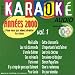 Karaoké Années 2000 Vol.1 Karaoké Années 2000 Vol.1