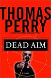 Dead Aim: A Novel