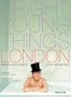 Bright Young Things : London