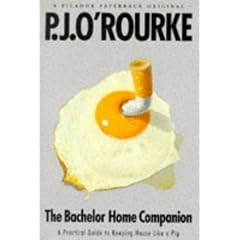 The Bachelor Home Companion: A Practical Guide to Keeping House Like a Pig