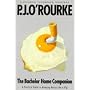 The Bachelor Home Companion: A Practical Guide to Keeping House Like a Pig
