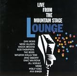 Revue Various Artists  / Live from the Mountain Stage Lounge