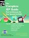 The Complete IEP Guide: How to Advocate for Your Special Ed Child by Lawrence M. Siegel