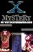 Mystery X - Teil 3: Die geheime Welt des Übersinnlichen