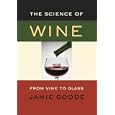 The Science of Wine: From Vine to Glass