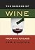 The Science of Wine: From Vine to Glass