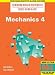 Mechanics: 4 (Heinemann Modular Mathematics for Edexcel AS and A Level)