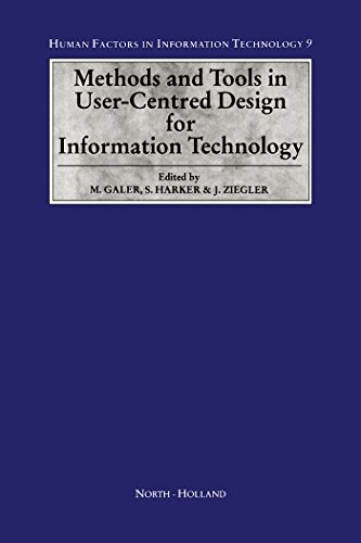 Methods and Tools in User-Centred Design for Information Technology (Human Factors in Information Technology)