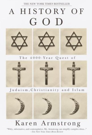 A History of God: The 4,000-Year Quest of Judaism, Christianity, and Islam (Armstrong, Karen) under Religion & Spirituality in The Books Store