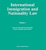 Review Kluwer Law International  / Immigration and Nationality: Basic Work (International Immigration and Nationality Law) (International Immigration and Nationality Law)