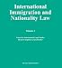 Immigration and Nationality: Basic Work (International Immigration and Nationality Law) (International Immigration and Nationality Law)