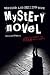 Writing and Selling Your Mystery Novel: How to Knock 'Em Dead with Style