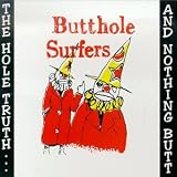 Hole Truth & Nothing Butt