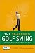 Books : 30-Second Golf Swing: How to Train Your Brain to Improve Your Game