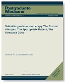 Safe Allergen Immunotherapy: The Correct Allergen, The Appropriate Patient, The Adequate Dose (Postgraduate Medicine)