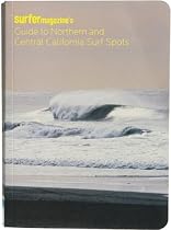 GUIDE TO NORTHERN CALIFORNIA SURF SPOTS