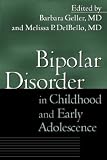 Bipolar Disorder in Childhood and Early Adolescence,
