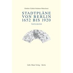 Stadtpl�ne von Berlin 1652 bis 1920, Tafelbd.