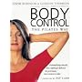 Body Control: The Pilates Way