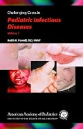 Challenging Cases in Pediatric Infectious Diseases