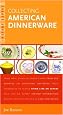 Instant Expert: Collecting American Dinnerware (Instant Expert (Random House))